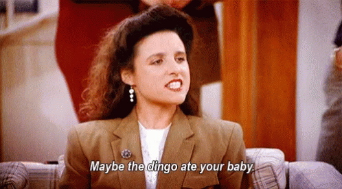 Dingo Julialouisdreyfus GIF - Dingo Julialouisdreyfus MaybeTheDingoAteYourBaby GIFs