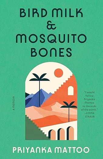 Bird Milk &amp; Mosquito Bones: A Memoir