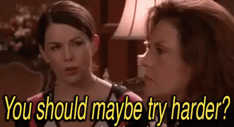 Try Harder GIF - Try Harder Try Trying GIFs