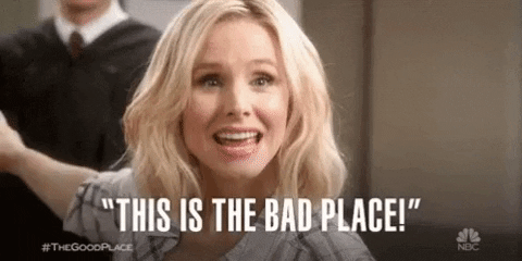 This Is The Bad Place GIF