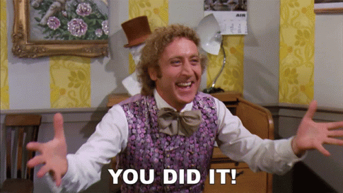 You Did It Willy Wonka And The Chocolate Factory GIF - You Did It Willy Wonka And The Chocolate Factory You Made It GIFs